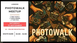 📸 Make friends & Photowalk Meetup (£2) - Registration is mandatory)