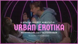 URBÁN EROTIKA 🔴 Színházi előadás