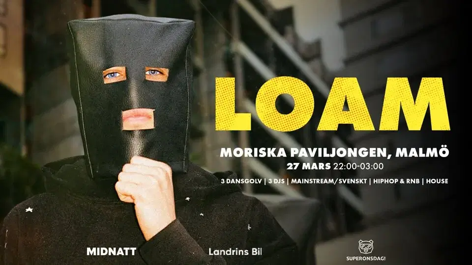 đ LOAM LIVE I MALMĂ â Moriskan 27 Mars | 3 dansgolv