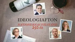 Ideologiafton: Nationernas välstånd 250 år