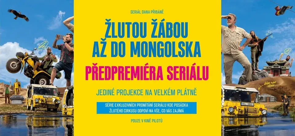 Exkluzivní předpremiéra seriálu Žlutou žábou až do Mongolska: