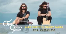 Opal Ocean - Alex Champ & Nadav Tabak - Live in Prague