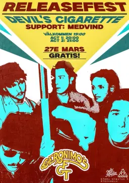 (GRATIS) Releasefest - Devil's Cigarette | Support: Medvind | Geronimos FGT, Sthlm