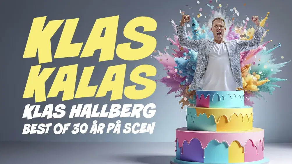 Klas Kalas - Klas Hallberg best of 30 år på scen