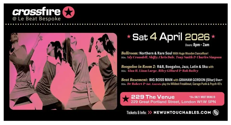 CROSSFIRE @ 229, London