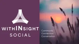withINsight Social: A Get Together For Neurodivergent People