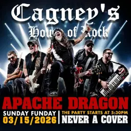 🤘🐲🤘Apache Dragon Live! at Cagney's Saloon Sunday March 15th 5:30-9:00🤘🐉🤘