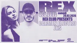 Rex Club Presents: Carmen Electro, JKS