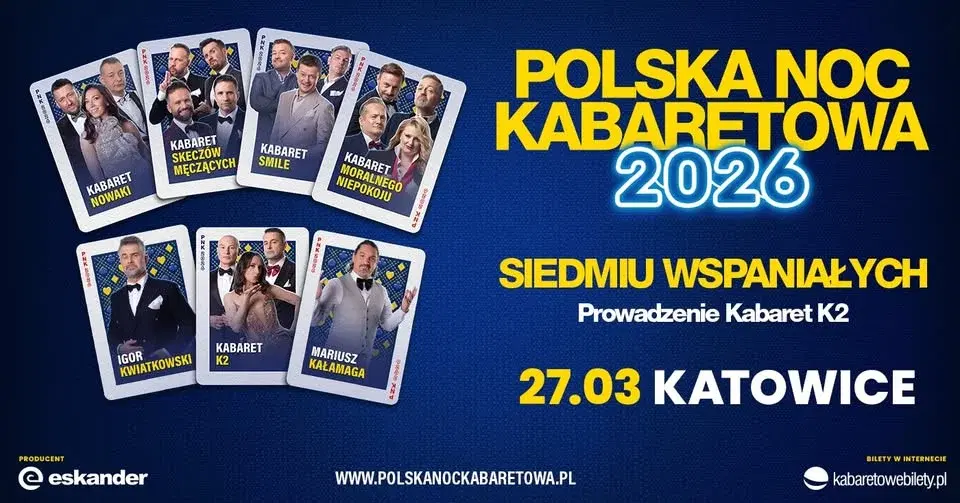 ⭐️27.03.2026 Katowice⭐️ Polska Noc Kabaretowa 2026 • Siedmiu wspaniałych