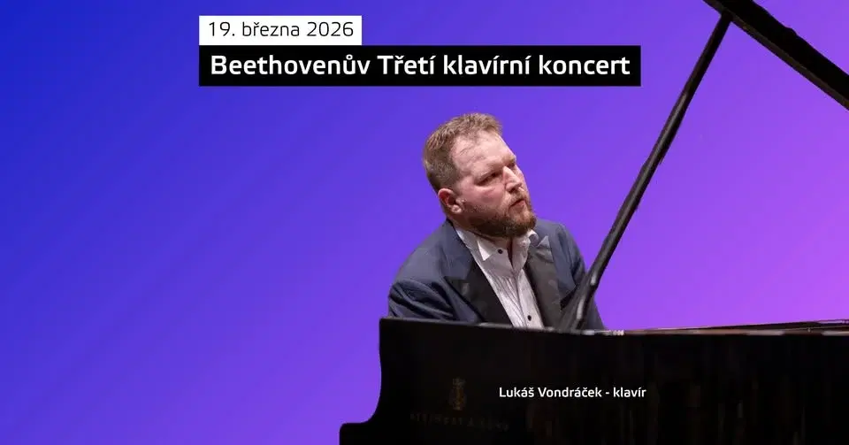 🇧 Beethovenův Třetí klavírní koncert 🎹| Lukáš Vondráček (klavír), Lawrence Foster (dirigent)