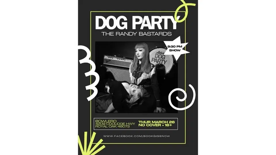 Dog Party (Sacramento) wsg The Randy Bastards