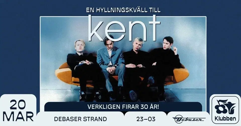 En hyllningskväll till Kent | Debaser Klubben