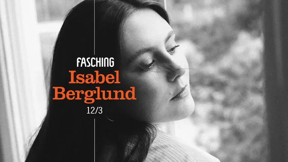 Isabel Berglund | Fasching, Stockholm