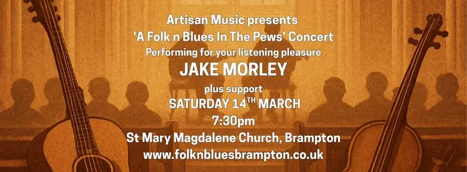 'A Folk n Blues In The Pews' Concert: Jake Morley plus support