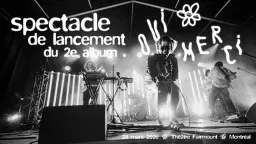 oui merci - Spectacle de lancement du 2e album