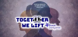 Derbyshire Together We Lift