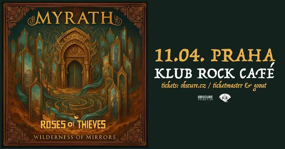 MYRATH, ROSES OF THIEVES - Praha
