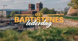 Baptistenes lederdag Østlandet