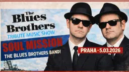 The Blues Brothers Soul Mission (Tribute Show) v Praze