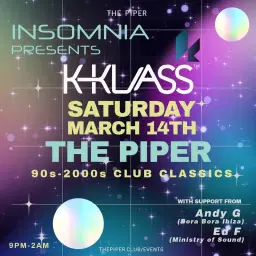 Insomnia present K-KLASS with support from Andy G (Bora Bora) Ed Frith (Ministry of Sound)