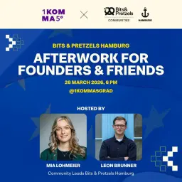Bits & Pretzels Community Hamburg: Network & Leadership – Afterwork Event