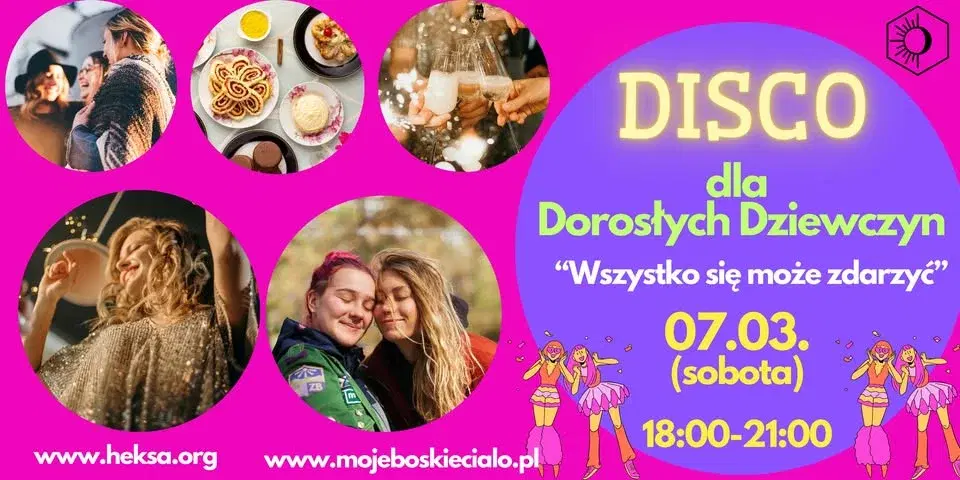 Disco dla Dorosłych Dziewczyn „Wszystko się może zdarzyć!” ✨