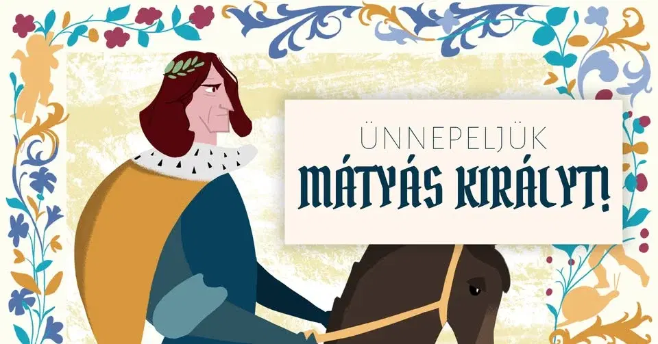 Ünnepeljük Mátyás királyt! - Tematikus családi nap