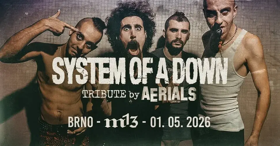 System of a Down tribute by Aerials đ„ m13 đ„ Brno