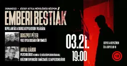 EMBERI BESTIÁK - bepillantás a sorozatgyilkosok világába - DUNAKESZI