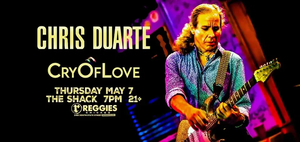 Chris Duarte / CryOfLove at Reggies Shack
