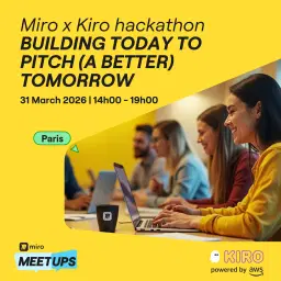 Miro x Kiro Hackathon | Inventer Demain : Du Code au Pitch