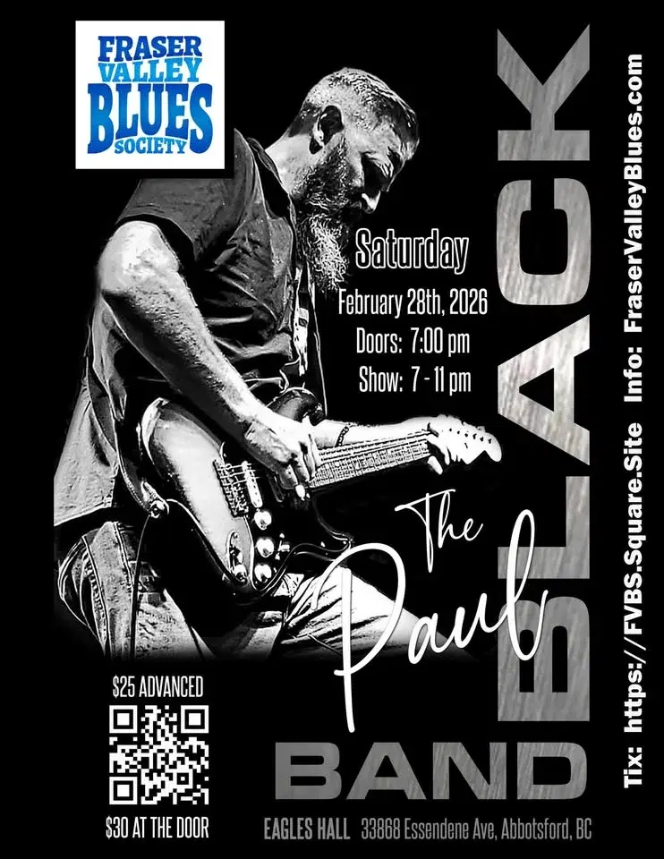 Paul Black, Feb. 28 @ Eagles Hall, Abbotsford
