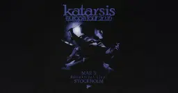 KATARSIS EUROPE TOUR 2026 | STOCKHOLM