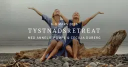 Tystnadsretreat med Annelie Pompe & Cecilia Duberg