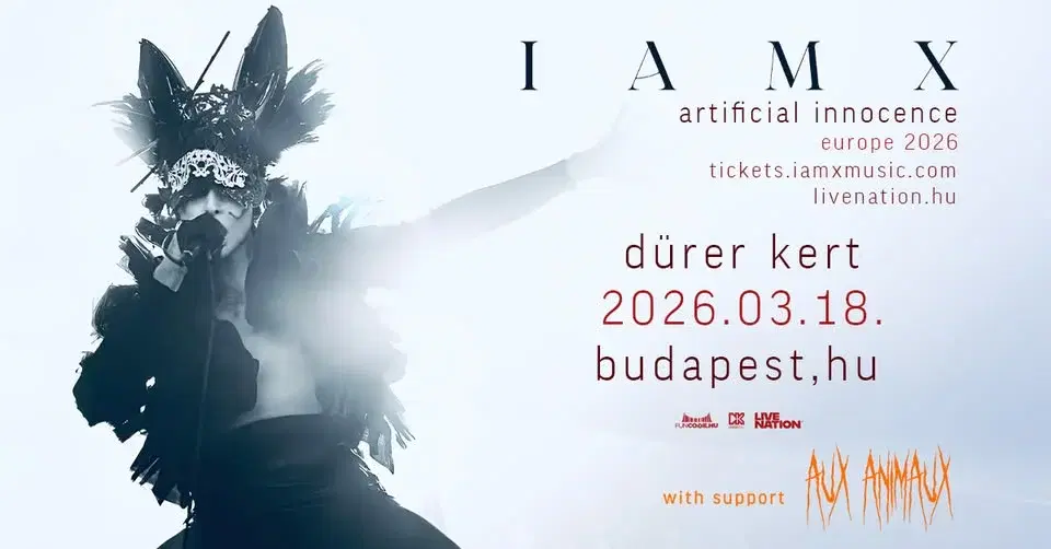 IAMX: artificial innocence with support: Aux Animaux | Budapest 2026