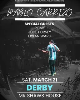 Pablo Carrizo live at MR SHAWS HOUSE on Sadler Gate