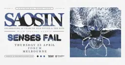 Saosin // Melbourne // Celebrating 20 Years & The Hits // w. special guests Senses Fail // Forum