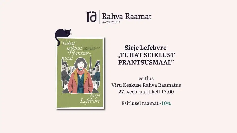 Sirje Lefebvre raamatu "Tuhat seiklust Prantsusmaal" esitlus