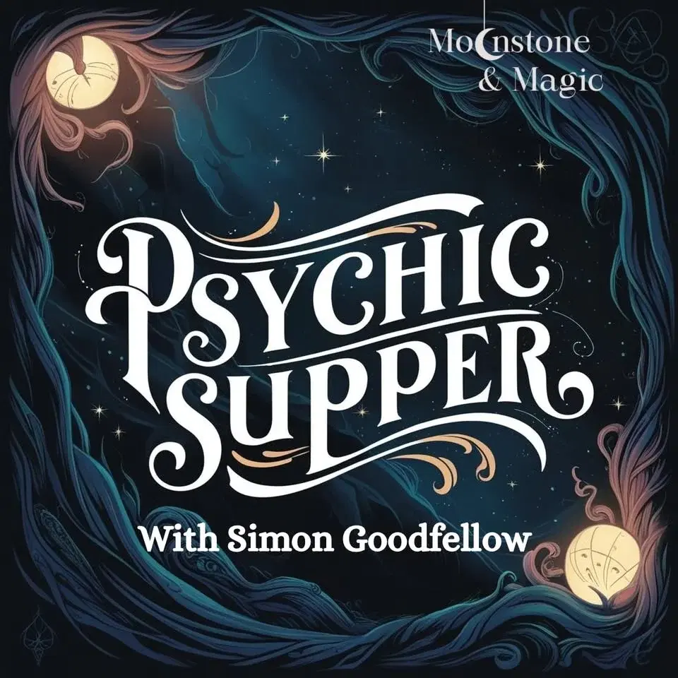 Psychic Supper with Simon Goodfellow