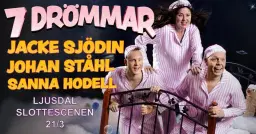 7 DRÖMMAR I LJUSDAL
