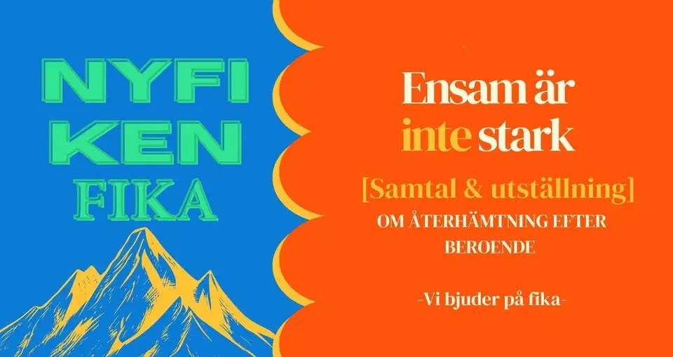 Ensam är inte stark - Samtal och utställning om återhämtning efter beroende