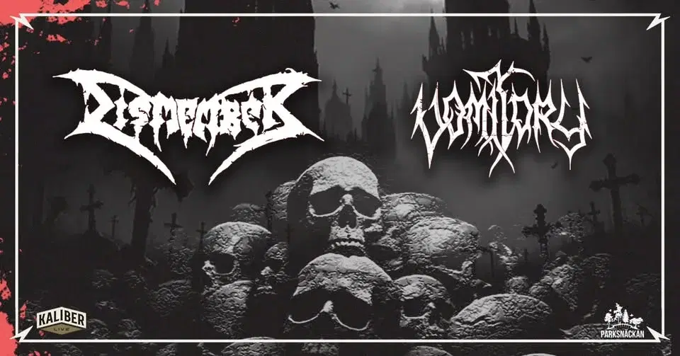 Dismember & Vomitory | Parksnäckan Uppsala