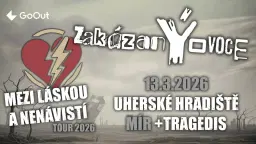 Uherské Hradiště - zakázanÝovoce + host Tragedis - MEZI LÁSKOU A NENÁVISTÍ TOUR 2026