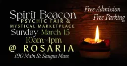 Spirit Beacon Psychic Fair & Mystical Marketplace at Rosaria in Saugus