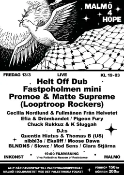 Malmö 4 Hope: Palestinafesten (Helt off DUB, Fastpoholmen, Promoe&Supreme, Quentin Hiatus m.fl.)
