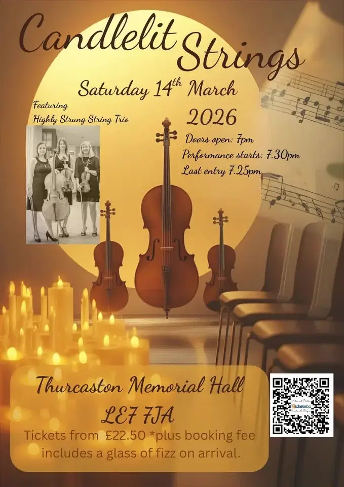 Candlelit Strings featuring Highly Strung String Trio Thurcaston Memorial Hall