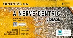 Endometriosis 2026: A Nerve-centric Disease