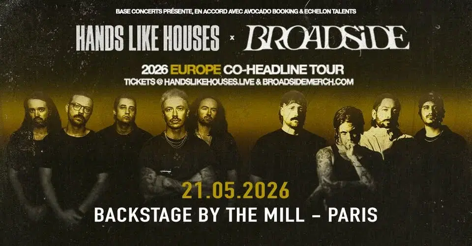 Hands Like Houses + Broadside in Paris