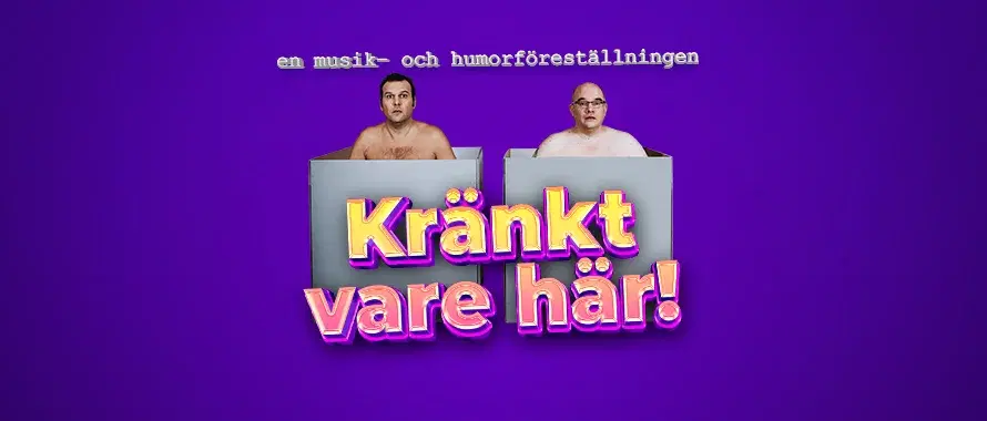 KRÄNKT VARE HÄR!