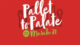 Pallet to Palate 2026
